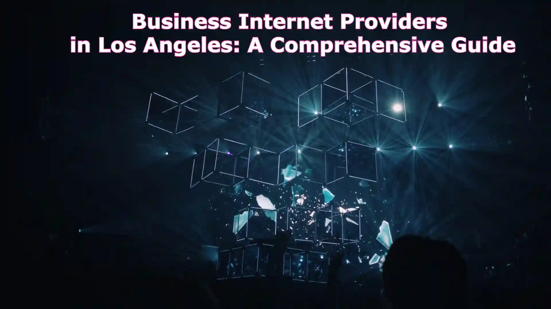 Business Internet Providers in Los Angeles